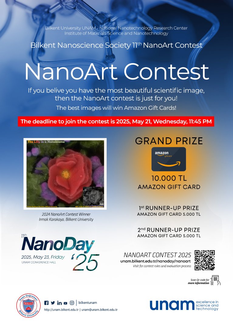In response to high demand, the application deadline for NanoArt has been extended to May 21, 2025, at 11:45 PM. 

To participate and to learn contest details: unam.bilkent.edu.tr/nanoday/