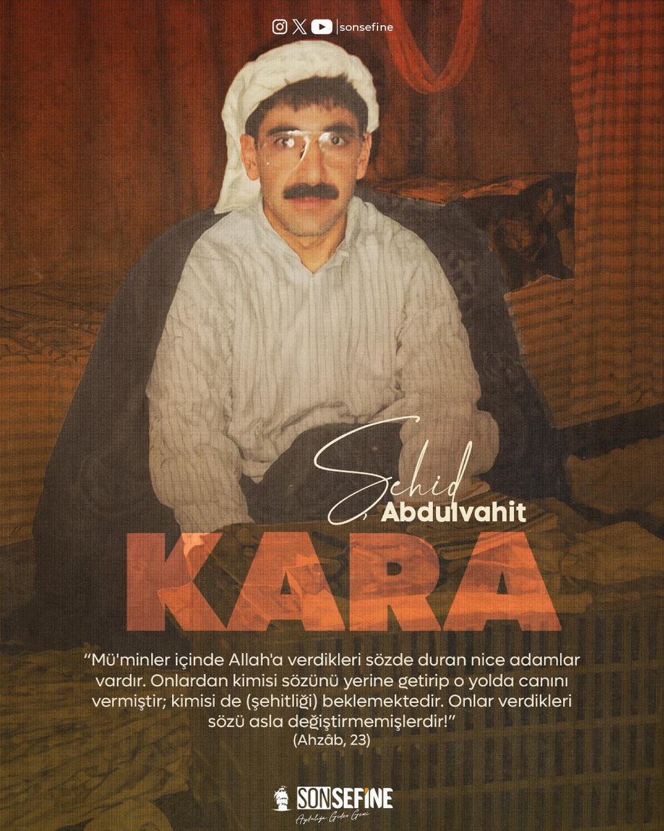 Bir ömür, bir dava...
Ve o dava uğruna verilen bir can.

Urfa’nın bağrından çıkan Şehidimiz Abdulvahit Kara'yı şehadetinin sene-i devriyesinde rahmetle ve özlemle anıyoruz...🕊️

Davan, Davamız 
Yolun,Yolumuzdur...✊