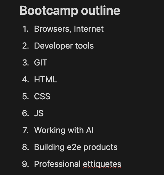 Okay, I am fed up of seeing the state of engineering in engineers these days. And so, I've decided to start my own Bootcamp - this time, I'll be building cracked Frontend Engineers!
The outline I'm thinking 👇