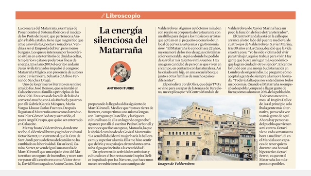 En la comarca del Matarraña, entre montañas, líneas de energía, emprendedores concienciados y escritores eléctricos... algo pasa. Es como el Ampurdán, pero menos pijo.