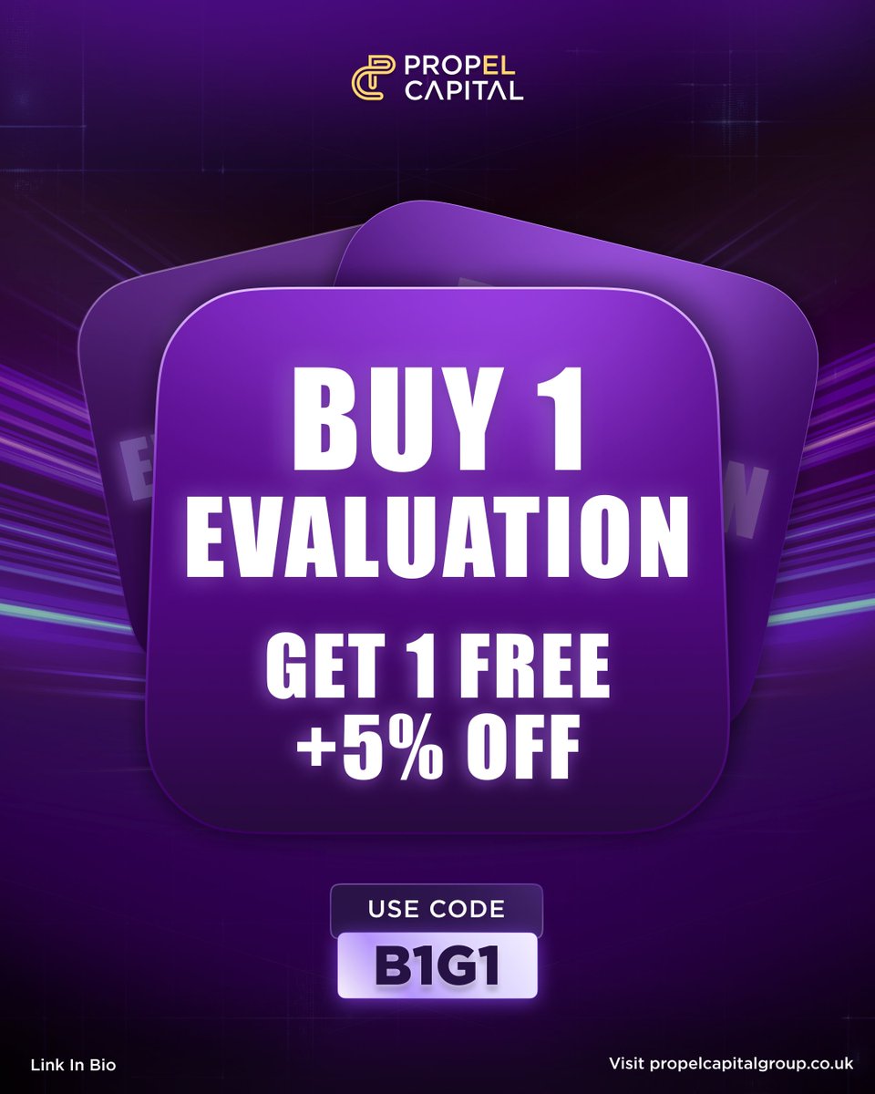 Double the trading power without doubling the cost! ⚡

Buy 1 evaluation, get 1 FREE and enjoy an extra 5% OFF on all evaluations. Use code B1G1 at checkout.

Visit propelcapitalgroup.co.uk and claim your deal now!

[propel capital, forex trading, prop firm, funded account,