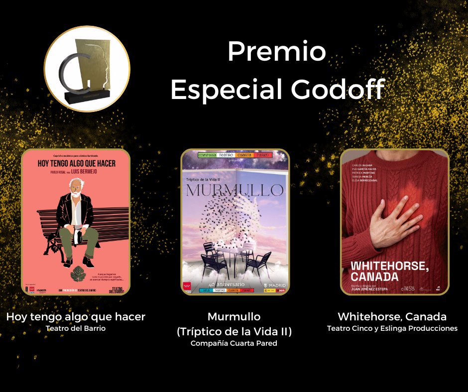 Revista Godot (@revistagodot) on Twitter photo 🔴 𝐏𝐑𝐄𝐌𝐈𝐎 𝐆𝐎𝐃𝐎𝐅𝐅
· Hoy tengo algo que hacer, una producción de Teatro del Barrio.
· Murmullo, de la compañía <a href="/salacuartapared/">Sala Cuarta Pared</a>
· Whitehorse, Canada, de Teatro Cinco y Eslinga Producciones.
#PremiosGodot 🔴 𝐏𝐑𝐄𝐌𝐈𝐎 𝐆𝐎𝐃𝐎𝐅𝐅
· Hoy tengo algo que hacer, una producción de Teatro del Barrio.
· Murmullo, de la compañía <a href="/salacuartapared/">Sala Cuarta Pared</a>
· Whitehorse, Canada, de Teatro Cinco y Eslinga Producciones.
#PremiosGodot