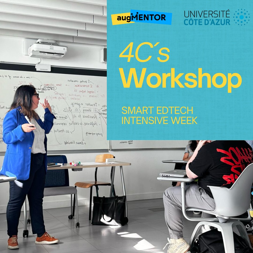 🌟 4Cs workshop during the Smart EdTech intensive week at Université Côte d'Azur!

As part of the augMENTOR project, we’re diving into how AI can support the 4Cs — Creativity, Critical Thinking, Communication, and Collaboration — in real-world learning challenges. 🤖📚✨