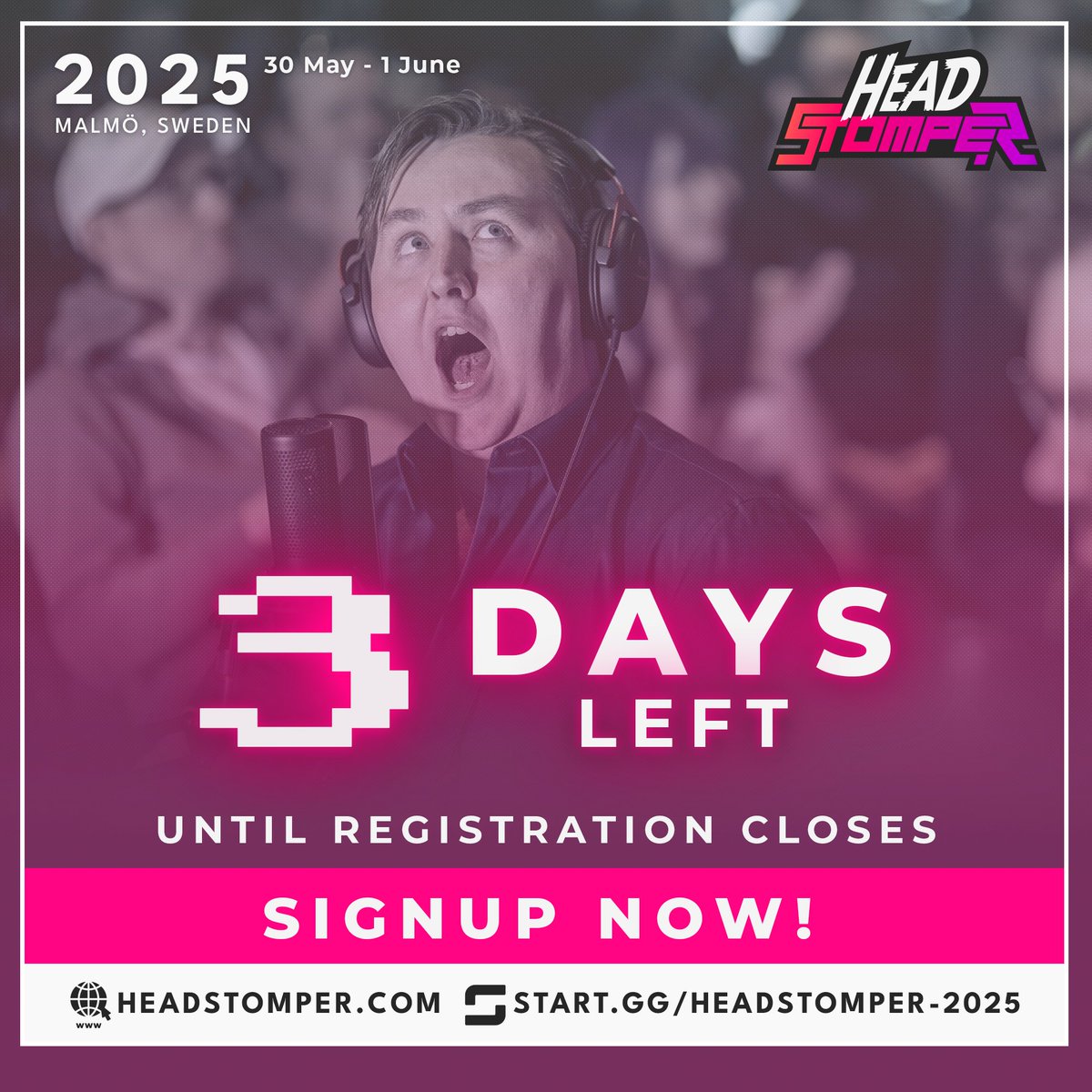 We’re getting closer and closer. Don’t forget the signup deadline!
3 days to go!

Signup: Start.gg/Headstomper-20…