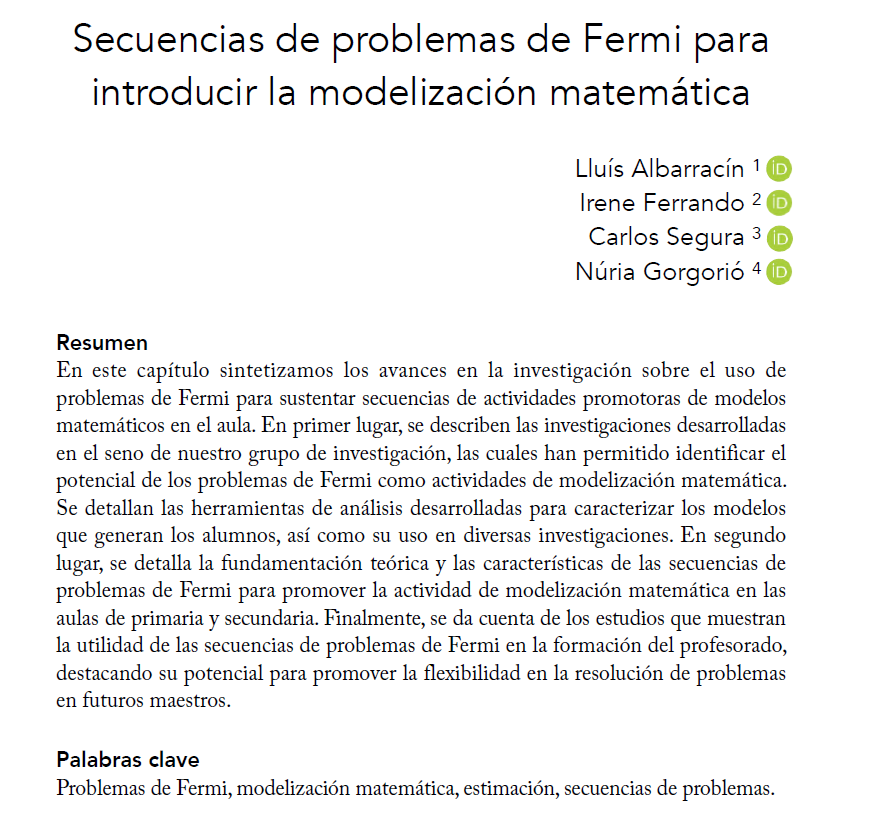 Ya se ha publicado este libro fantástico sobre distintas perspectivas de la modelización matemática en Latinoamérica y España (editorialsomidem.org.mx/?view=viewpub&…). Y estamos encantados de colaborar con el capítulo "Secuencias de problemas de Fermi para introducir la modelización matemática"