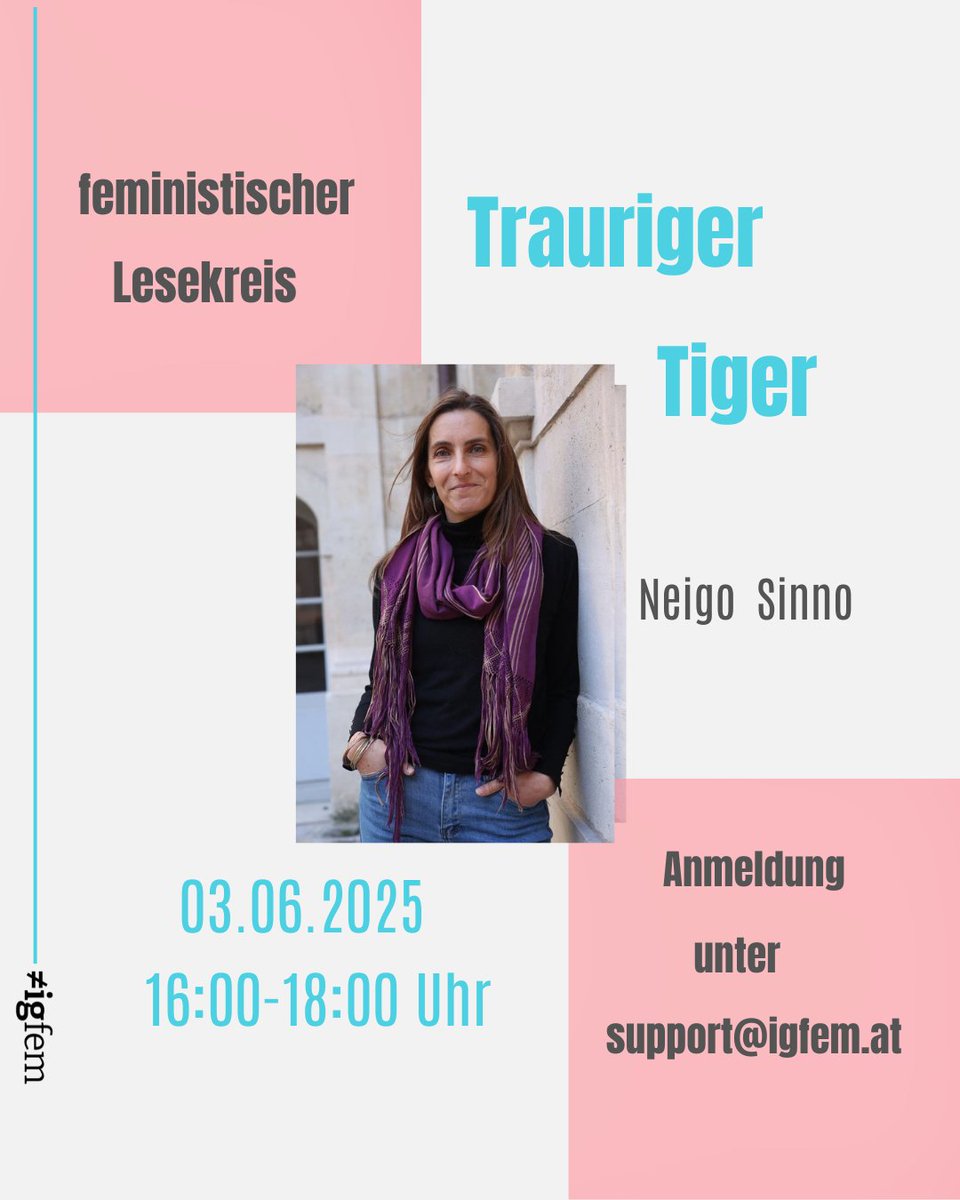 igfem (@igfemat) on Twitter photo In unserem nächsten feministischen Lesekreis am 03.06.2025 werden wir das Buch "Trauriger Tiger" Neigo Sinno besprechen und analysieren.
Der feministische Lesekreis ist für ≠igfem-Mitglieder kostenfrei.
Du möchtest dabei sein? Dann melde dich heute noch an über support@igfem.at In unserem nächsten feministischen Lesekreis am 03.06.2025 werden wir das Buch "Trauriger Tiger" Neigo Sinno besprechen und analysieren.
Der feministische Lesekreis ist für ≠igfem-Mitglieder kostenfrei.
Du möchtest dabei sein? Dann melde dich heute noch an über support@igfem.at