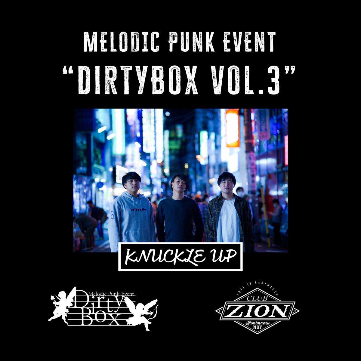 052___da's tweet photo. 【出演バンド紹介】

2025.06.14(Sat)
at KAMIMAEZU Club Zion

DirtyBox Vol.3

KNUCKLE UP
(@_KNUCKLE_UP ) https://t.co/bVsD3blH5r
