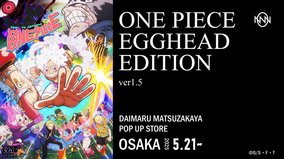 OPcom_info's tweet image. 5/21(水)より大丸梅田店で開催！

「ONE PIECE EGGHEAD EDITION×DAIMARU MATSUZAKAYA ver.1.5」

麦わらの一味それぞれの
イメージを元にデザインした
オリジナルバッグチャームも新登場
#ONEPIECE

▼詳細はこちら
one-piece.com/news/72580/ind…