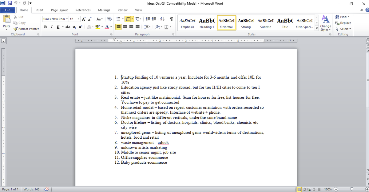In 2003, when I realized I’d be dropping out of my PhD and returning to India, I was unsure about my career. 

Convinced no one would hire me, I listed potential business ideas. 
I did nothing about them!

Some are now unicorns :))