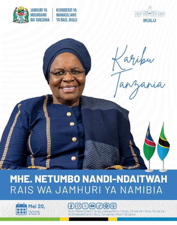 Karibu Tanzania Mhe. Netumbo Nandi-Ndaitwah, Rais wa Jamhuri ya Namibia