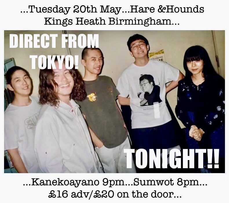 Last chance for those advance tickets. 
2 for 1 deal for under 25s not available on the door. 
Link in bio/
<a href="/hareandhounds/">Hare & Hounds Birmingham</a> <a href="/kanekoayanoinfo/">カネコ商店（カネコアヤノ/kanekoayano STAFF）</a> 
Japanese indie x English punk