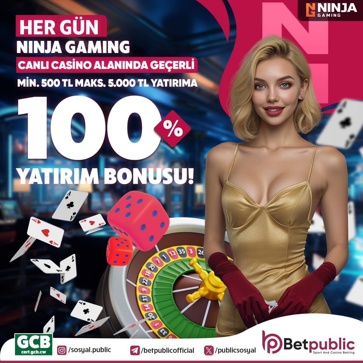 %100 Ninja Gaming Canlı Casino Yatırım Bonusu!

500₺ — 5.000₺ Aralığında Yatırımını Yap!

Aşağıdaki Kodu Gir, Bonusun Hesabında!

KOD: Ninja100

Geçerli Oyunlar;
Ninja Gaming — Canlı Casino Masalarında Geçerlidir!

Betpublic ile Şansa meydan oku!

Güncel Giriş: Bio'da