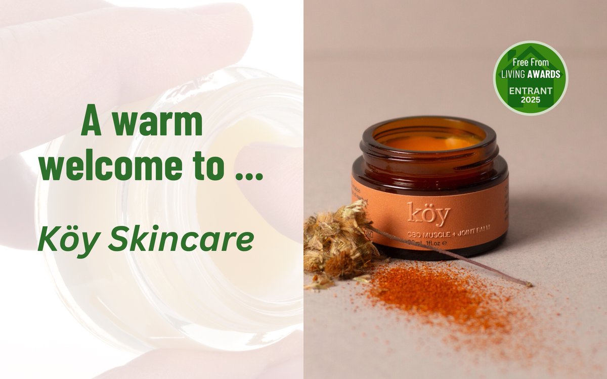 Welcoming first-time participants Köy Skincare to the Free From Living Awards 2025! #FFLA25