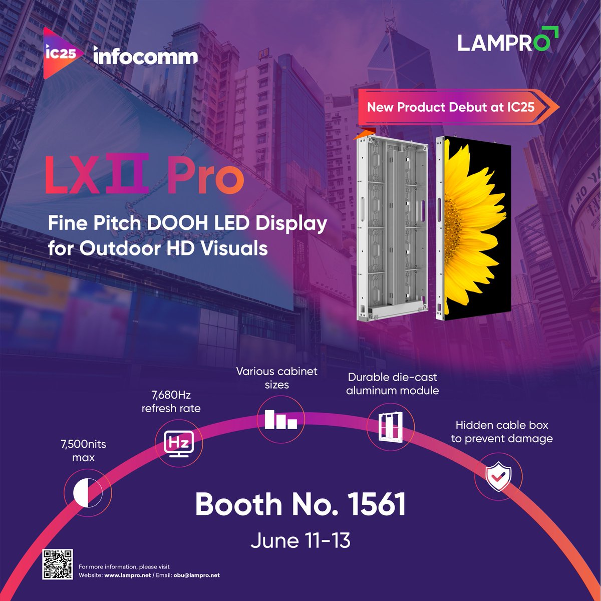 LXⅡ Pro: Make its debut at #InfoComm2025⭐As a new star of #finepitch #leddisplay for #DOOH, boasting high brightness &amp; refresh rate, it delivers unparalleled HD visuals up close. Seeing is believing 👀 Put #LAMPRO booth 1561 in your visiting list &amp; unveil its charm yourself.
