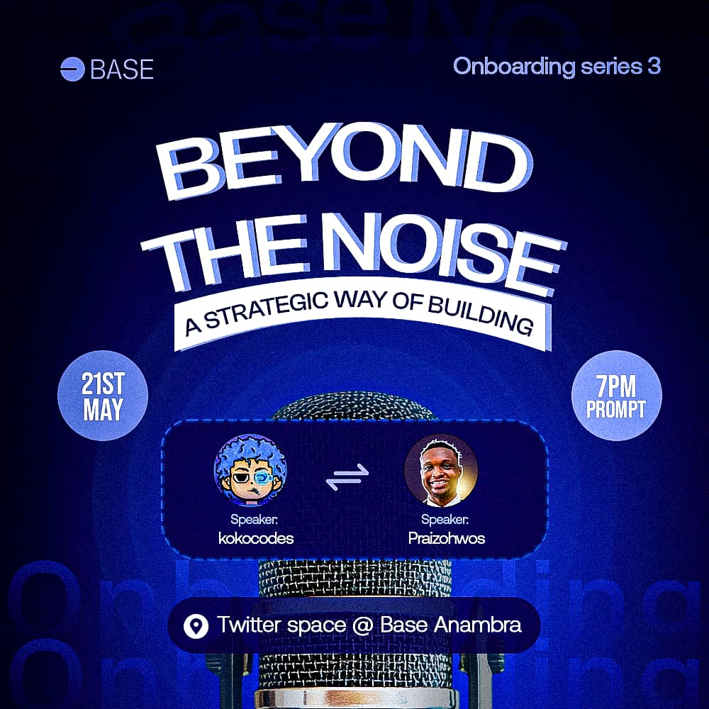 BaseAnambra (@baseanambra) on Twitter photo Not every noise is growth let’s talk real strategy.
Onboarding Series 3 is here: BEYOND THE NOISE
A Strategic Way of Building happening This Wednesday May 21 at 7PM
Live on Twitter Space @BaseAnambra
With <a href="/kokocodes/">kokocodes.base.eth 🌳🟦</a> × <a href="/OhwodiasaPraise/">Praizohwos.base.eth</a>
Don’t just build, build well and smart. Not every noise is growth let’s talk real strategy.
Onboarding Series 3 is here: BEYOND THE NOISE
A Strategic Way of Building happening This Wednesday May 21 at 7PM
Live on Twitter Space @BaseAnambra
With <a href="/kokocodes/">kokocodes.base.eth 🌳🟦</a> × <a href="/OhwodiasaPraise/">Praizohwos.base.eth</a>
Don’t just build, build well and smart.