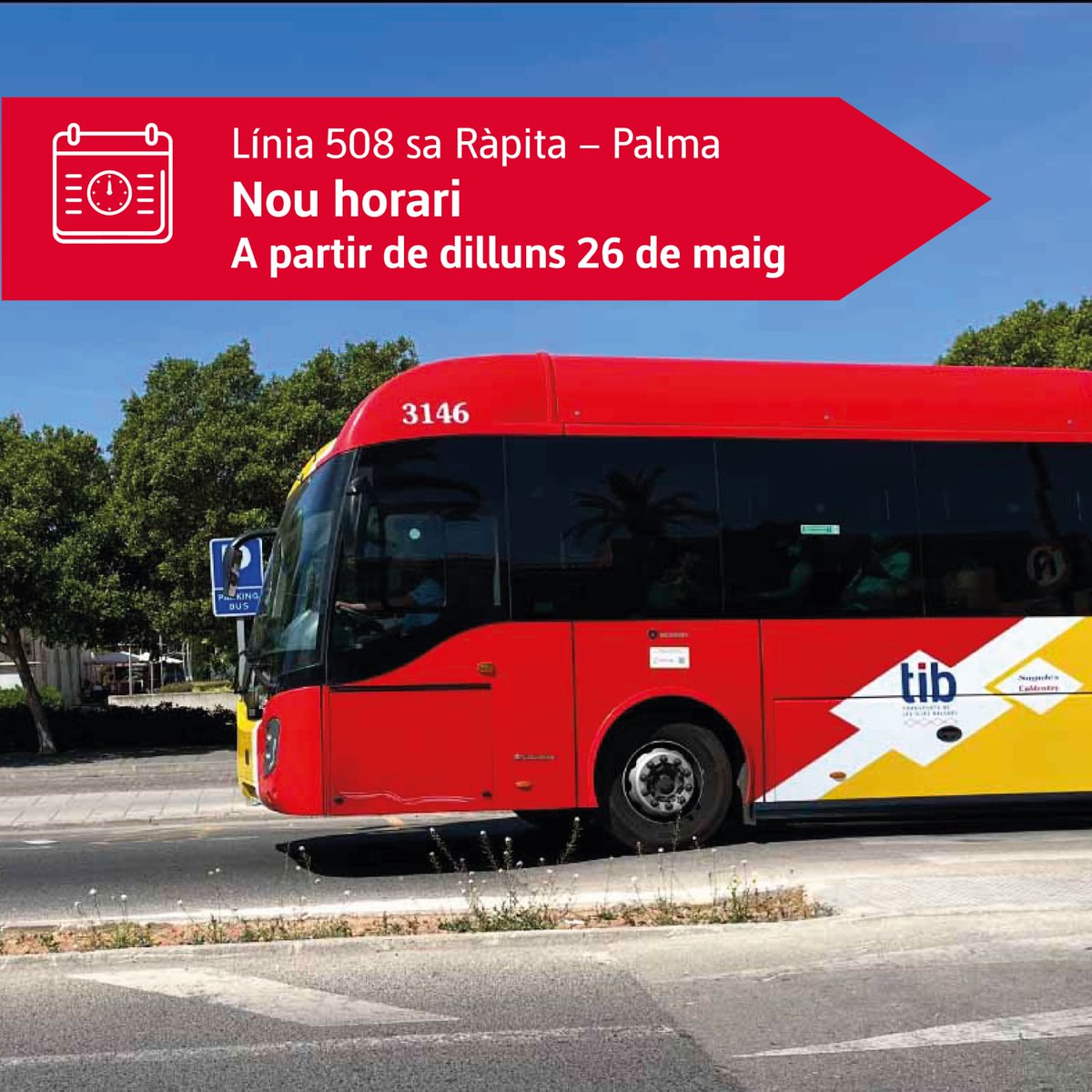 El bus del TIB de sa Ràpita millora la connectivitat amb Palma

🚌 La línia 508 modifica el recorregut i amplia l’horari a partir del dia 26 de maig

tn.caib.es/TIBsaRapita