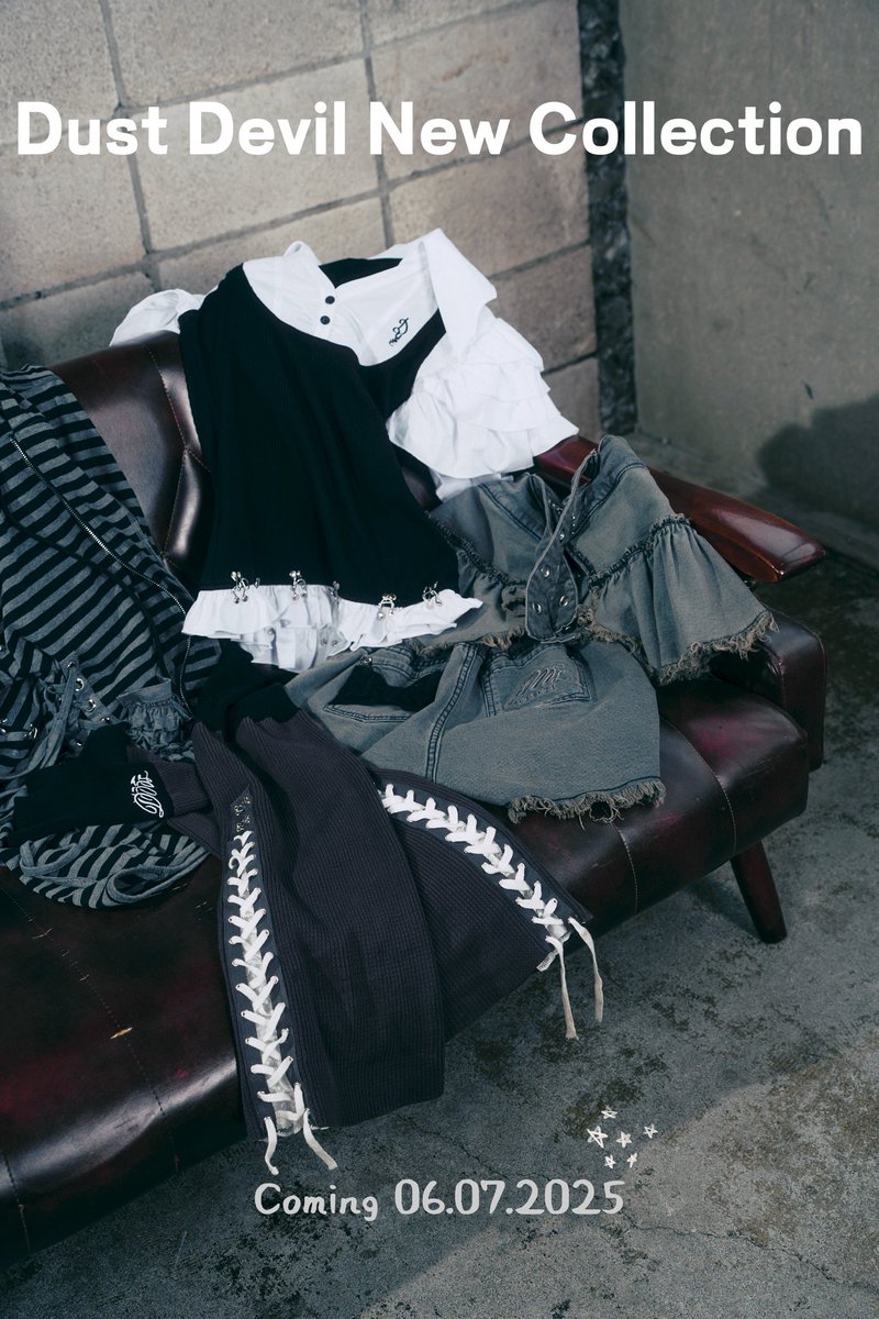🌪️Dust Devil New collection🌪️

2025.06.07