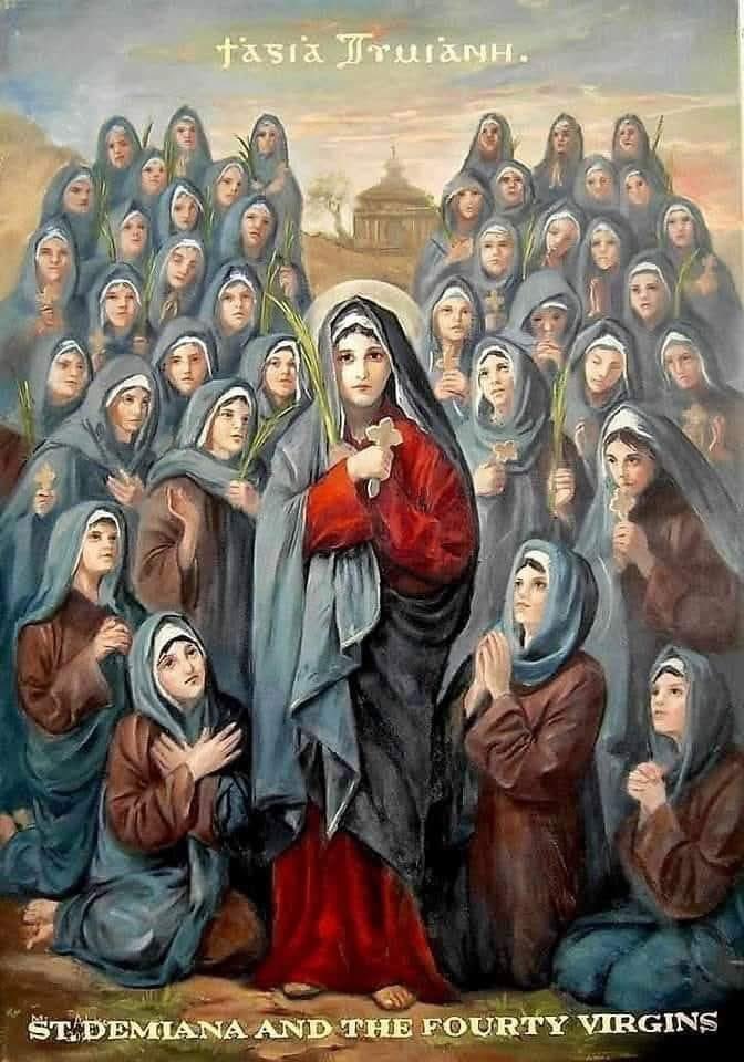 السلام للعفيفة
دميانة الشهيدة 
والأربعين عذراء
في أيقونة مجيدة