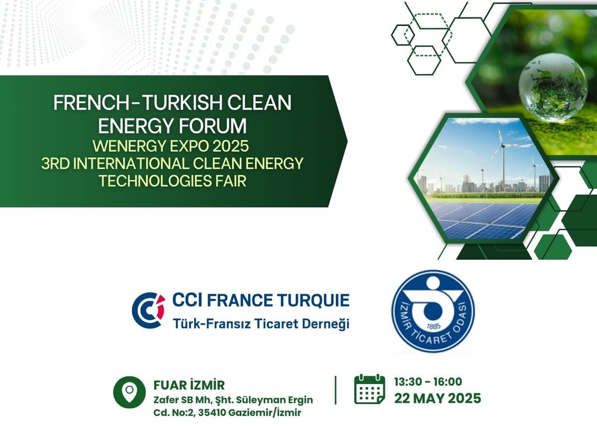 GÜNDER (@gundersolar) on Twitter photo 🇫🇷🇹🇷Fransa-Türkiye Ticaret Odası, İzmir’deki prestijli WENERGY EXPO kapsamında düzenlenecek olan Fransız-Türk Temiz Enerji Forumu başlıklı, bilgilendirici ve önemli bir panel oturumuna sizleri davet ediyor.
📌Tarih: 22 Mayıs 2025
Kayıt: online.izmirfair.com.tr/fair/?id=4361&… <a href="/wenergyexpo/">Wenergy EXPO</a> 🇫🇷🇹🇷Fransa-Türkiye Ticaret Odası, İzmir’deki prestijli WENERGY EXPO kapsamında düzenlenecek olan Fransız-Türk Temiz Enerji Forumu başlıklı, bilgilendirici ve önemli bir panel oturumuna sizleri davet ediyor.
📌Tarih: 22 Mayıs 2025
Kayıt: online.izmirfair.com.tr/fair/?id=4361&… <a href="/wenergyexpo/">Wenergy EXPO</a>