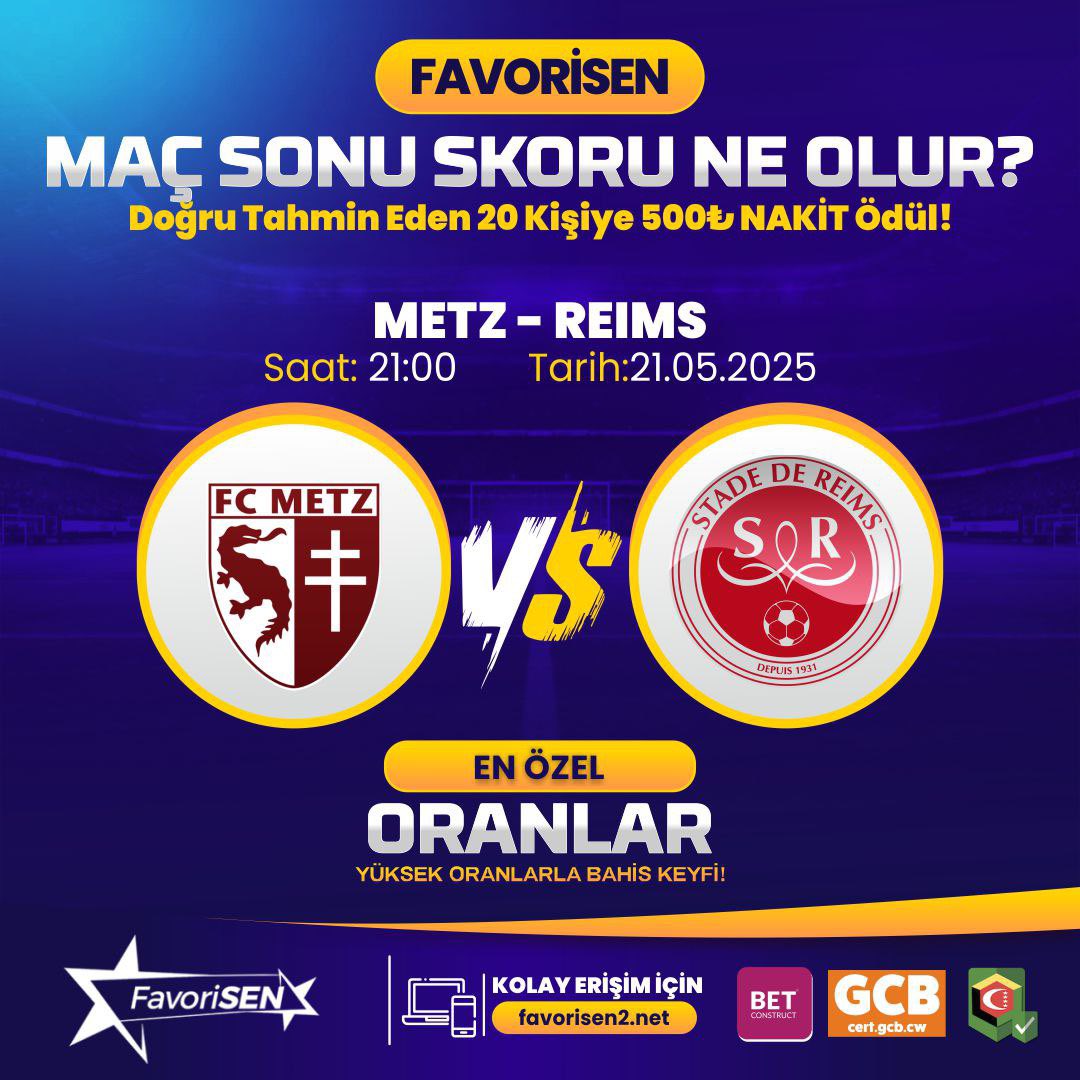 ETKİNLİK İSTEYENLERE HARİKA NAKİT BONUS !

METZ - REİMS MAÇININ

MAÇ SKORU NE OLUR?

DOĞRU TAHMİN EDEN 20 KİŞİYE 500₺ ÖDÜL !

MAÇ SÜRESİNE KADAR GEÇERLİ !