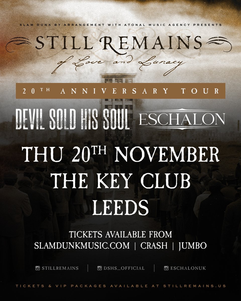 Slam Dunk Presents (@slamdunkleeds) on Twitter photo New Show announcement ! <a href="/StillRemains/">Still Remains</a> will be coming to <a href="/thekeyclubleeds/">The Key Club</a> in November
With support from <a href="/D_S_H_S/">Devil Sold His Soul</a> and Eschalon
Tickets on sale 10 am 23rd May 2025
👉 slamdunkmusic.com New Show announcement ! <a href="/StillRemains/">Still Remains</a> will be coming to <a href="/thekeyclubleeds/">The Key Club</a> in November
With support from <a href="/D_S_H_S/">Devil Sold His Soul</a> and Eschalon
Tickets on sale 10 am 23rd May 2025
👉 slamdunkmusic.com