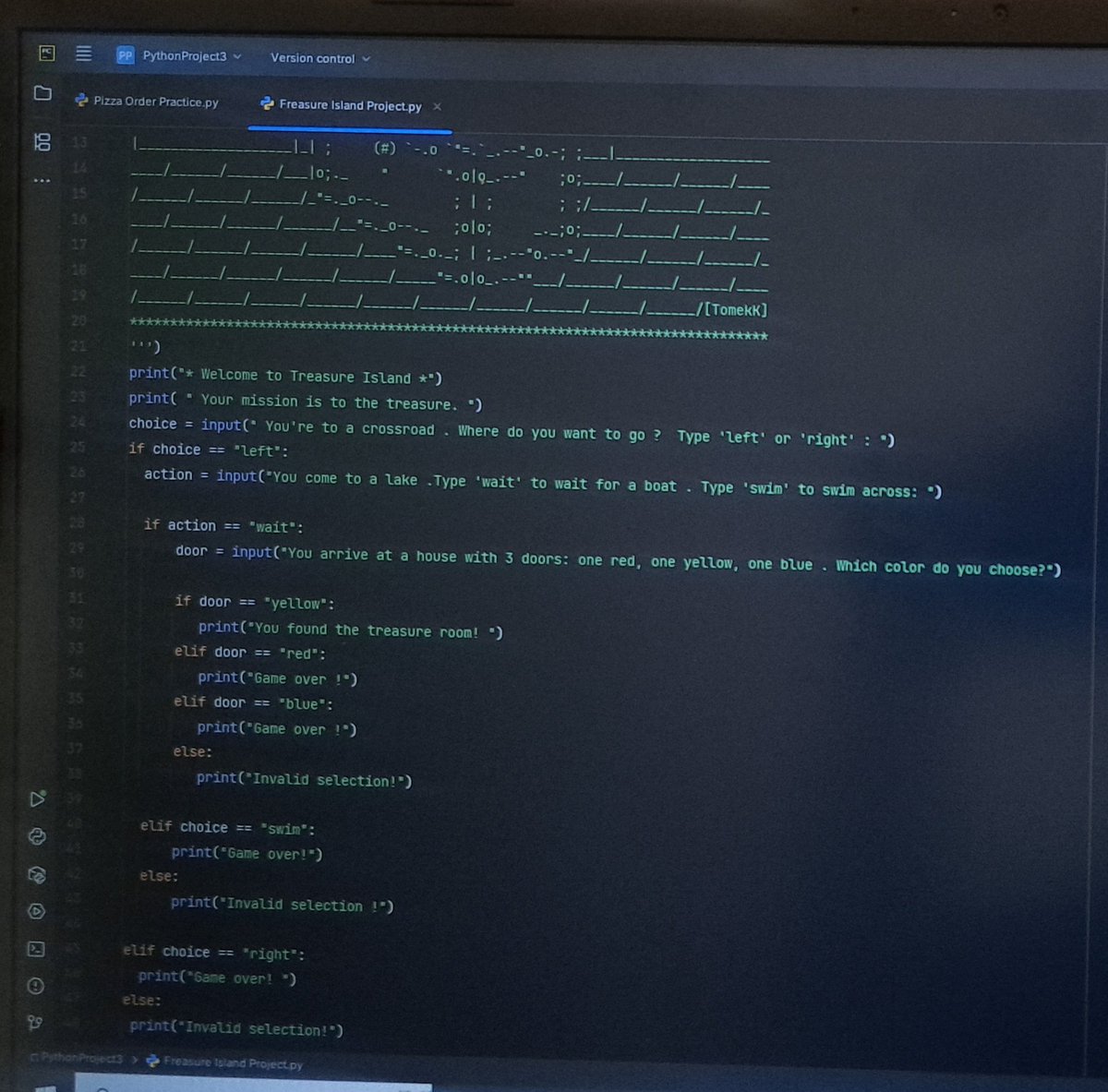 FEbrahimi24926's tweet photo. Built a fun text-based adventure game in Python called Treasure Island!
Practiced using nested if/else statements, user inputs, and game logic.
The goal? Choose the right path and find the treasure!
@CodeToInspire
#AfghanGirlsCode #python #programming #WomenIn Tech https://t.co/VmRKY3Immi