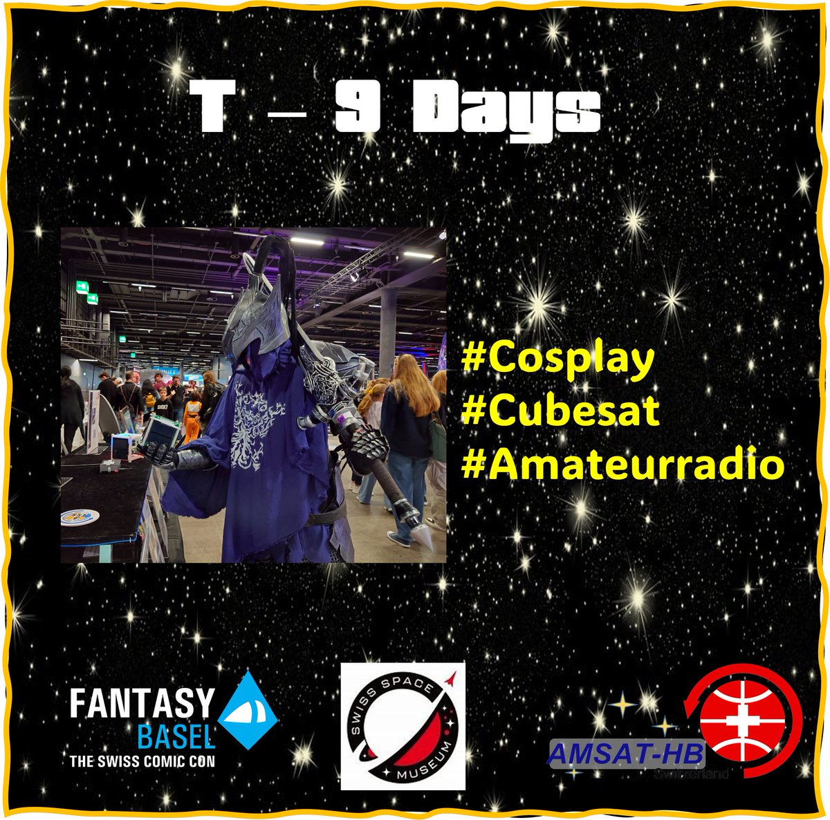 Amsat_hb's tweet photo. T - 9 Days

We look forward to welcoming all the fantastic cosplayers to our booth at @FantasyBasel 2025

#amsat #hamradio #cosplay #spacenerds #amateurradio #cubesat @CubeSatSim @ARISS_Intl @CubeSatSim https://t.co/v0X9O7TmY5