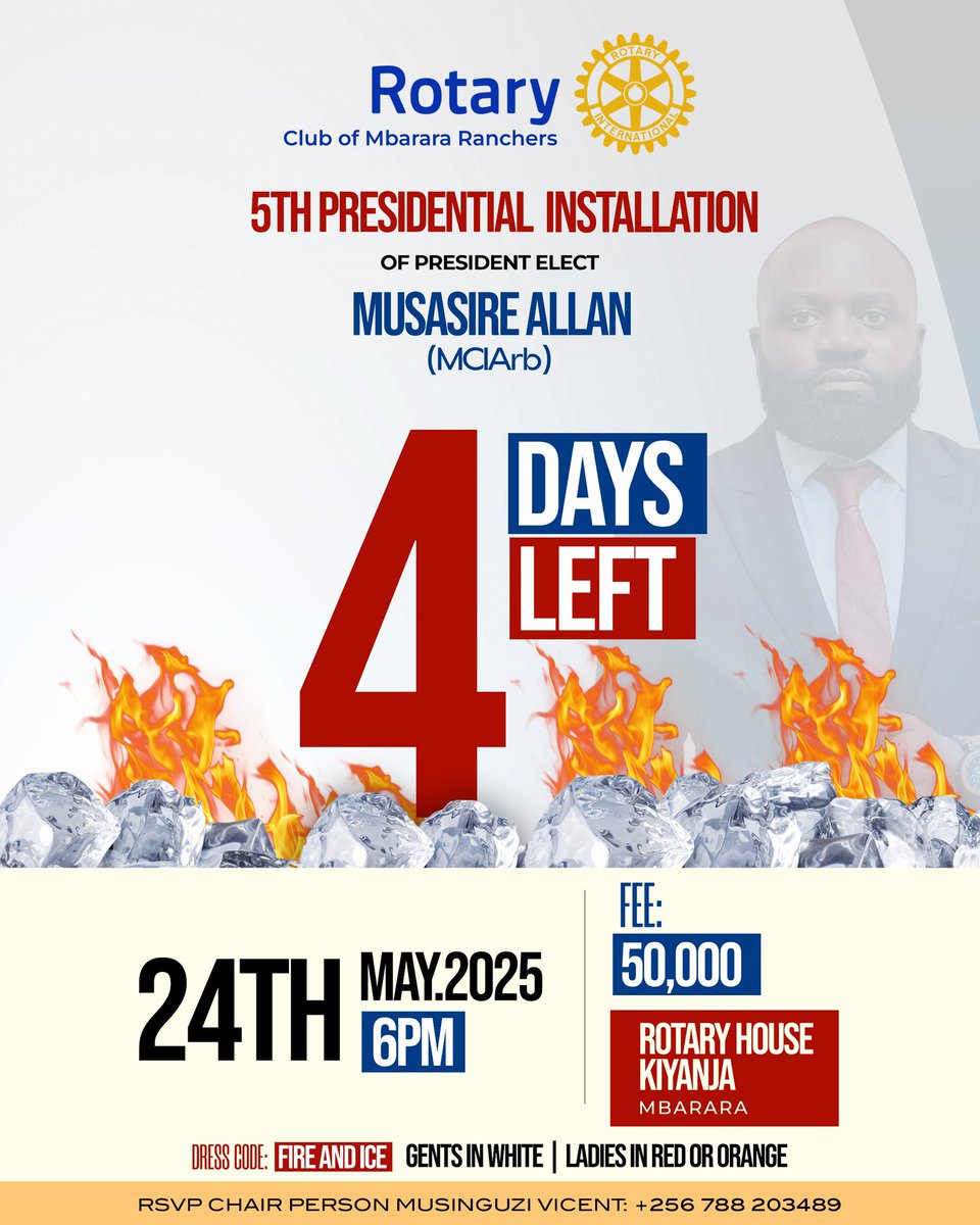 4 DAYS to go! 

Join us this Saturday, 24th May, 2025 as we install PE Allan Musasire in the presence of Royalty, Glamour, and Jolly Good Fellows. 

Get your tickets today at only UGX 50,000/- by contacting the Installation Chair - PN Vincent Musinguzi on 0788203489
