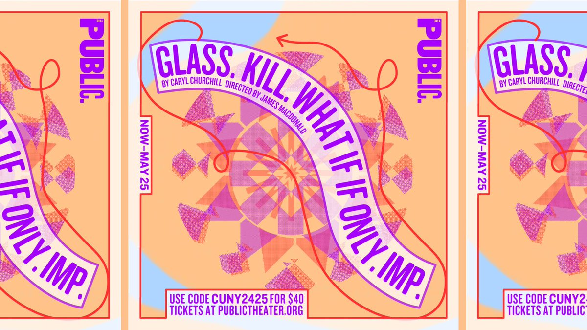 CUNYArts's tweet photo. @publictheaterny 
$40 TIX with code CUNY2425 
https://t.co/Pbo0eCqqxT

GLASS. KILL. WHAT IF IF ONLY. IMP. 
By Caryl Churchill 
Directed by James Macdonald https://t.co/4fVm4tKVSX