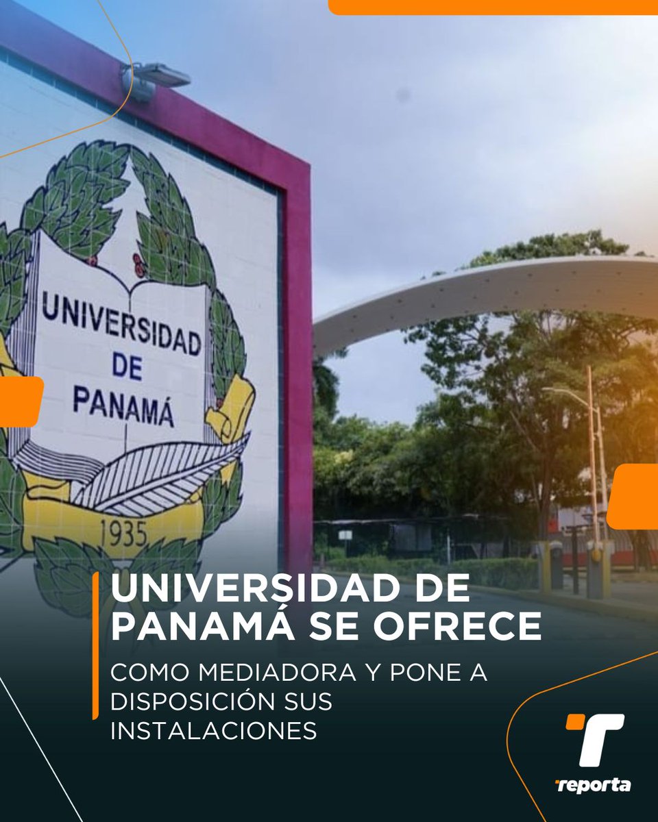 TReporta's tweet photo. La Universidad de Panamá se ofreció como mediadora para un diálogo entre las partes en conflicto en el país, y puso a disposición su Escuela Interamericana de Diálogo Social, Tripartismo y Resolución de Conflictos así como todas sus instalaciones, tanto el campus central como regionales.
