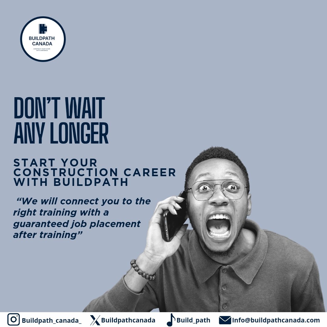 Buildpathcanada's tweet photo. Now’s the time! Start your journey in construction with BuildPath. Train and get hired! 
#TrainingToJob #ConstructionCareers https://t.co/jpviKc0qpW