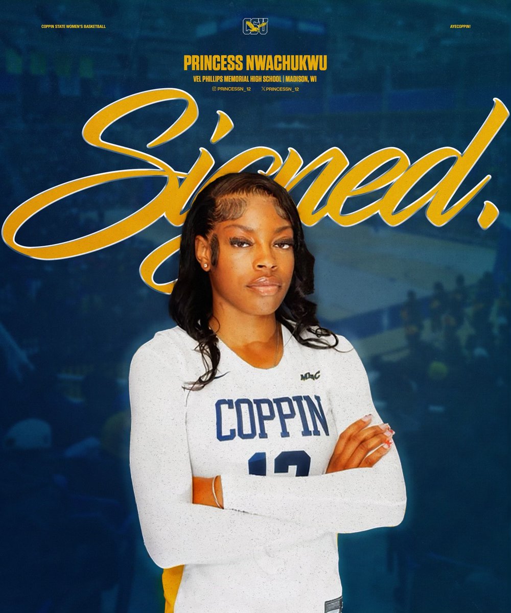 Welcome to Coppin, Princess Nwachukwu! 

A 6-1 forward from Madison, Wisconsin, was her Conference’s Player and Defensive Player of the Year, averaging 14.1 points, 9.2 rebounds, 2.5 steals &amp; 2 blocks at Vel Phillips Memorial HS. She was also selected for the WBCA All-Star Game.