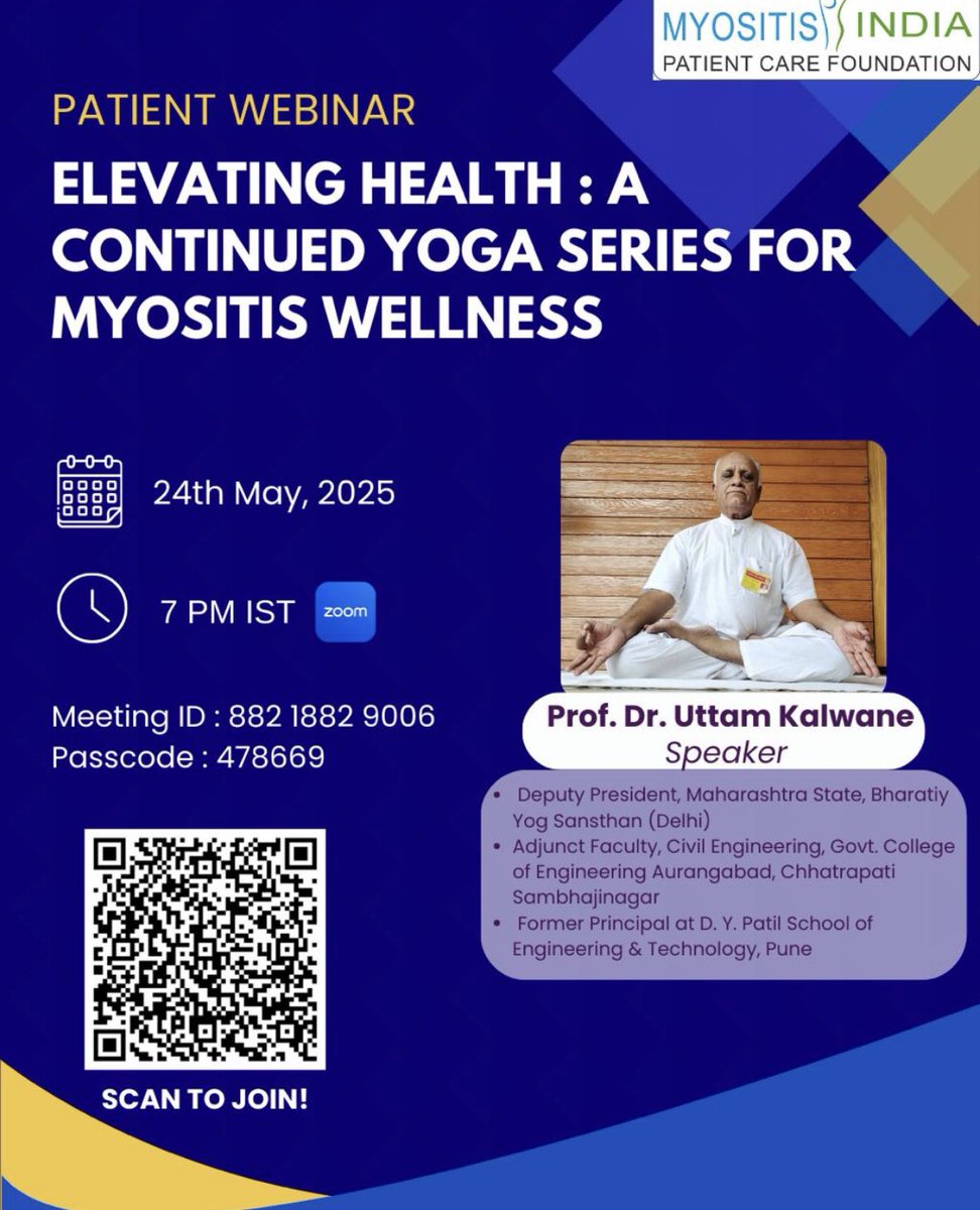 Myositis_India's tweet image. Patient #Webinar alert!
Do attend on 24th of May, 2025 7pm Indian Standard Time.
#yoga #PatientWellness #Myositis #MyositisIndia