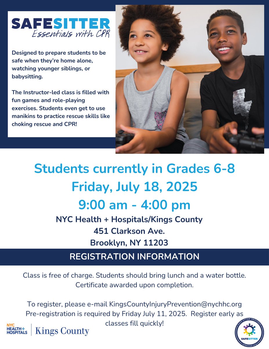 NYC Health+Hospitals/Kings County (@kingscountyhosp) on Twitter photo 📣 Calling all middle schoolers!
Join the FREE Safe Sitter® Essentials with CPR course on July 18, 2025, at <a href="/KingsCountyHosp/">NYC Health+Hospitals/Kings County</a>. Learn life-saving skills, earn a certificate, and have fun!
📧 Register by July 11: KingsCountyInjuryPrevention@nychhc.org
#WeAreKings 📣 Calling all middle schoolers!
Join the FREE Safe Sitter® Essentials with CPR course on July 18, 2025, at <a href="/KingsCountyHosp/">NYC Health+Hospitals/Kings County</a>. Learn life-saving skills, earn a certificate, and have fun!
📧 Register by July 11: KingsCountyInjuryPrevention@nychhc.org
#WeAreKings