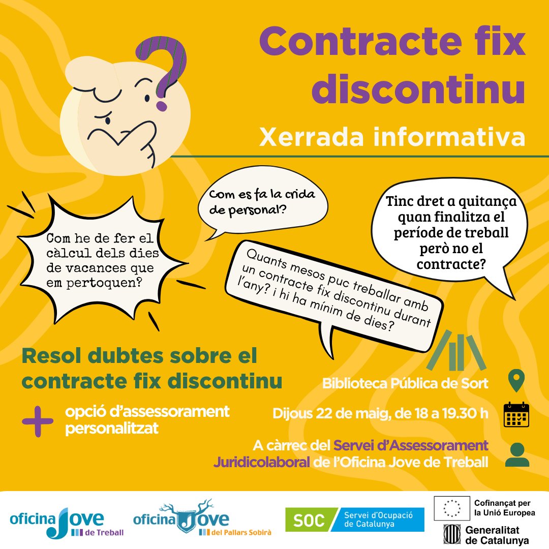 Vols conèixer les particularitats del contracte fix discontinu? Què és, en què consisteix, en quines condicions s'aplica, etc.? Resol els teus dubtes amb el Servei d'Assessorament Juridicolegal de l'Oficina Jove de Treball! 

📅 Dijous 22/5, 6 tarda, a la Biblioteca
