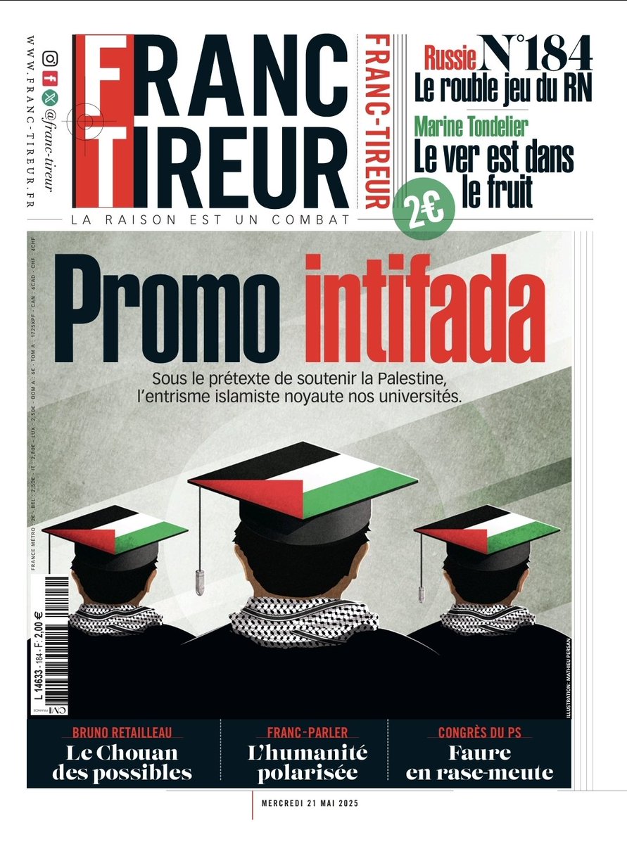 🔴🔔 Cette semaine dans Franc-Tireur 184 -Article offert: Le dogme, L'édito  de @Enthoven_R -Au prétexte de soutenir la cause palestinienne, l'entrisme  islamiste noyaute les universités -@marinetondelier lutte contre l'extrême  droite. Quitte à, image size:891x1200