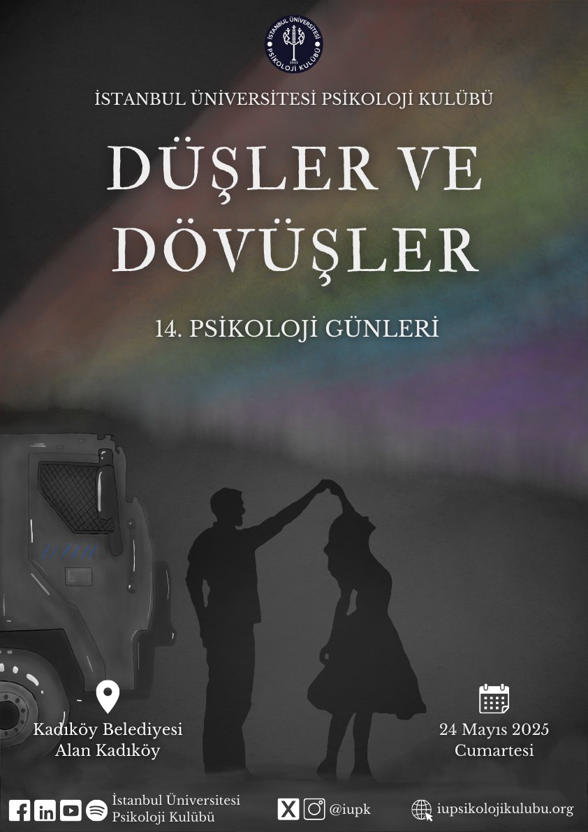 iupk's tweet photo. PSİKOLOJİ GÜNLERİNE SON 4 GÜN!

İstanbul Üniversitesi Psikoloji Kulübü olarak düzenlediğimiz “Düşler ve Dövüşler” temalı 14. Psikoloji Günleri’nin akışı sizlerle. ✨

Kayıt Formu: https://t.co/MQDooXoESy https://t.co/VZmqJ135Pg