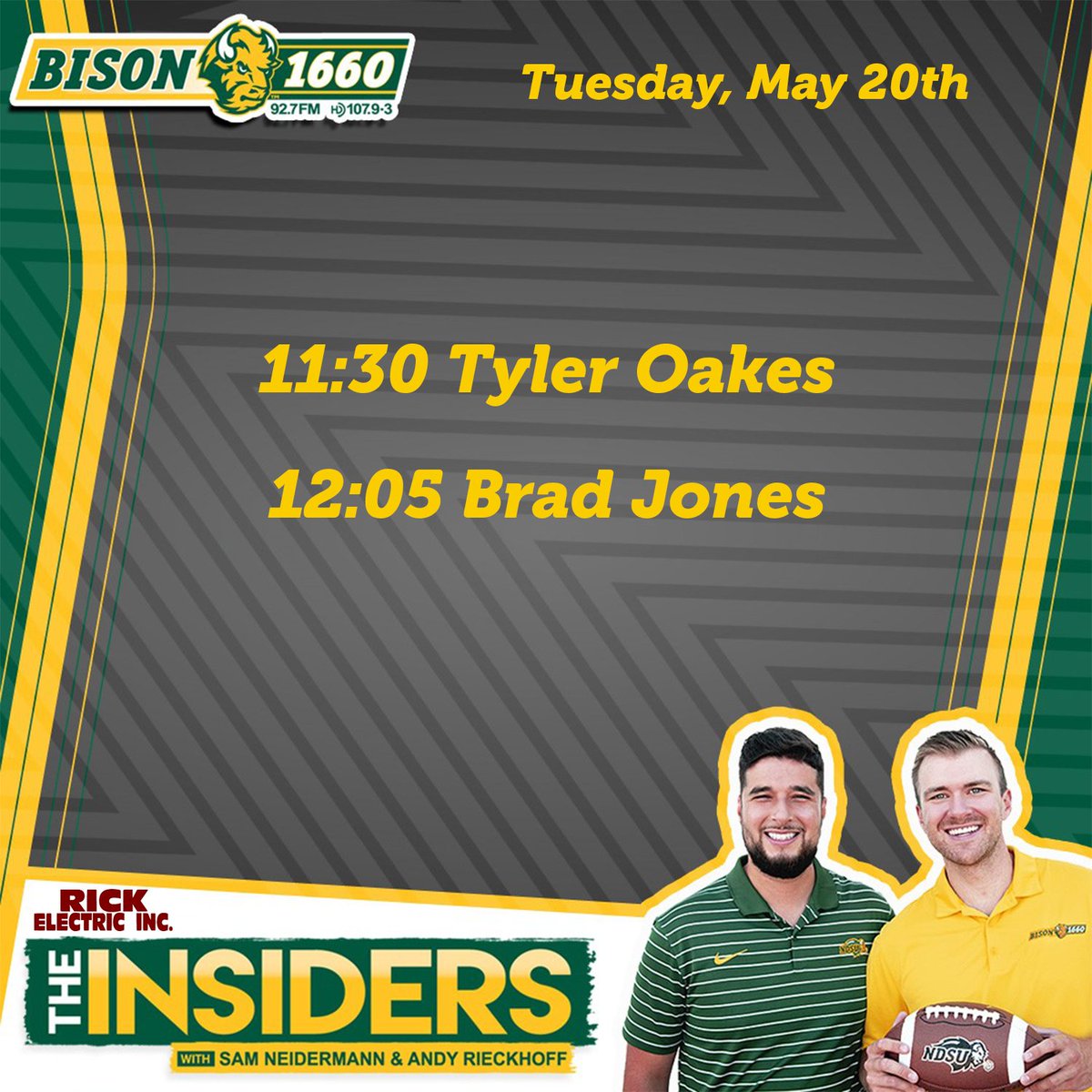 Bison 1660 (@bison1660) on Twitter photo Your Tuesday lineup on #TheInsiders ⤵️
11:30 <a href="/NDSUbaseball/">NDSU Baseball</a> coach <a href="/TOakes7/">Tyler Oakes</a>
12:05 <a href="/TheBisonGuy/">Brad Jones</a>
📞 701-476-1660
📱bison1660.com Your Tuesday lineup on #TheInsiders ⤵️
11:30 <a href="/NDSUbaseball/">NDSU Baseball</a> coach <a href="/TOakes7/">Tyler Oakes</a>
12:05 <a href="/TheBisonGuy/">Brad Jones</a>
📞 701-476-1660
📱bison1660.com