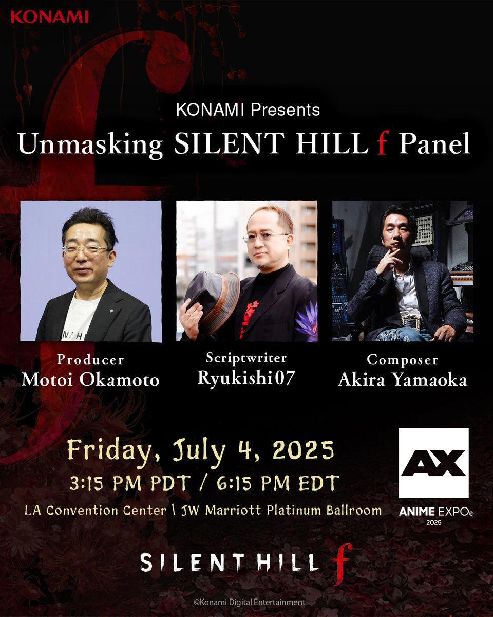 📣 Panel Announcement! SILENT HILL f is coming to Anime Expo with a special guest panel featuring SILENT HILL Producer Motoi Okamoto, Scriptwriter Ryukishi07, and Composer Akira Yamaoka! 😮

✅ Panel Event: KONAMI Presents: Unmasking SILENT HILL f with Motoi Okamoto, Ryukishi07,