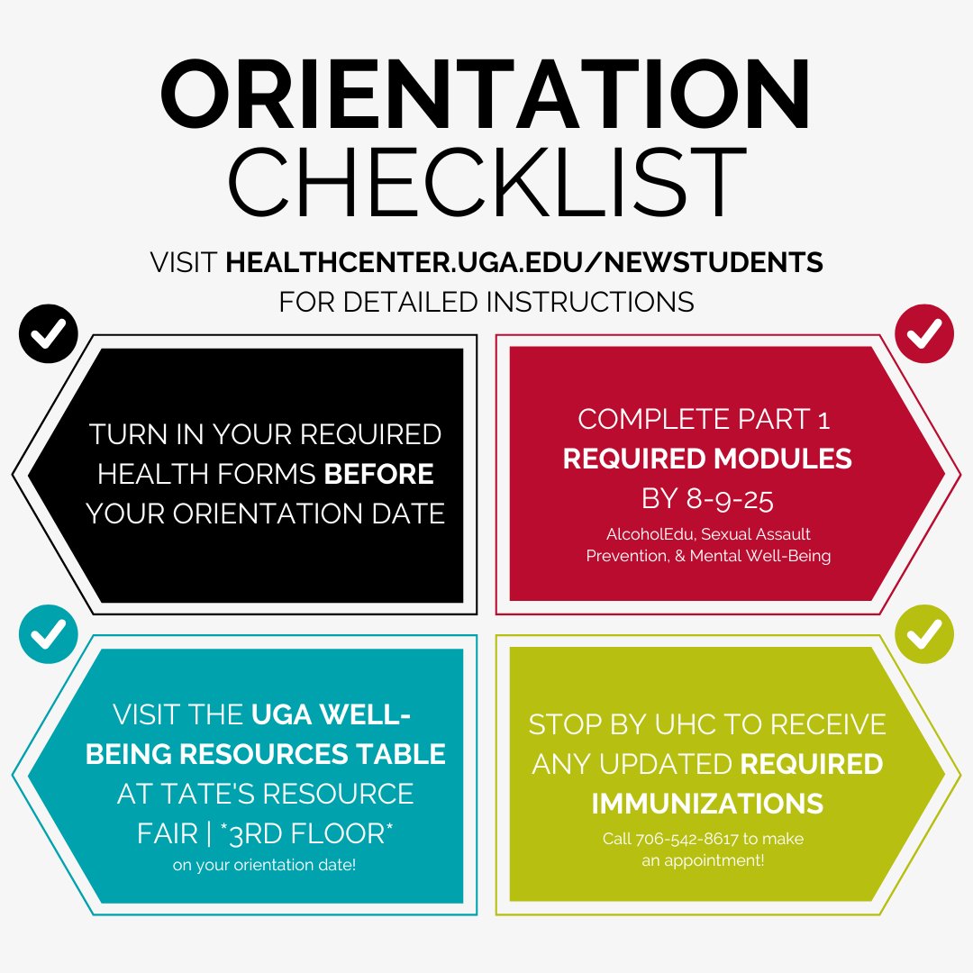 #WelcomeUGA students! To ensure a smooth experience, please review this checklist before arriving. (Look for a module invitation email in mid-July!) Learn more at healthcenter.uga.edu/newstudents. #BeWellUGA @ugaorientation