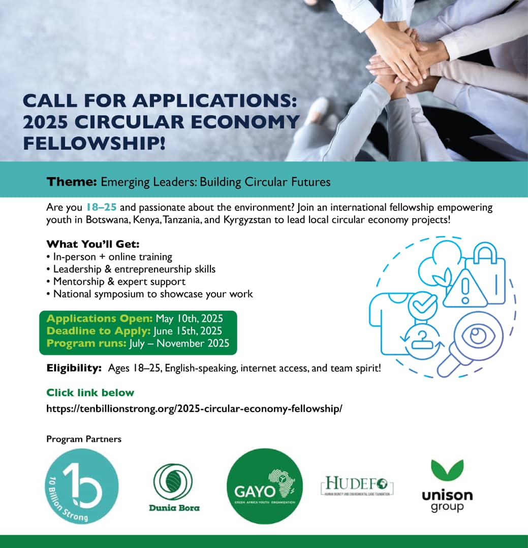 CALL FOR APPLICATIONS

Are you 18–25 &amp; passionate about the environment?
Apply now for the 2025 Circular Economy Fellowship in Botswana!

Get training, mentorship &amp; lead your own sustainability project with GAYO Botswana.

Apply by June 15:
tenbillionstrong.org/2025-circular-…