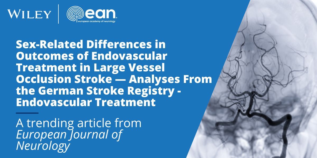 European Journal of Neurology (@eurjournalneuro) on Twitter photo 📈 Trending article "Sex-Related Differences in Outcomes of Endovascular Treatment in Large Vessel Occlusion Stroke" by Single et al. reports diminishing but better short-term functional outcomes after EVT in women.
📖 onlinelibrary.wiley.com/doi/10.1111/en…
#Neurology
<a href="/EANeurology/">European Academy of Neurology</a> <a href="/WileyNeuro/">Wiley Neuro</a> 📈 Trending article "Sex-Related Differences in Outcomes of Endovascular Treatment in Large Vessel Occlusion Stroke" by Single et al. reports diminishing but better short-term functional outcomes after EVT in women.
📖 onlinelibrary.wiley.com/doi/10.1111/en…
#Neurology
<a href="/EANeurology/">European Academy of Neurology</a> <a href="/WileyNeuro/">Wiley Neuro</a>
