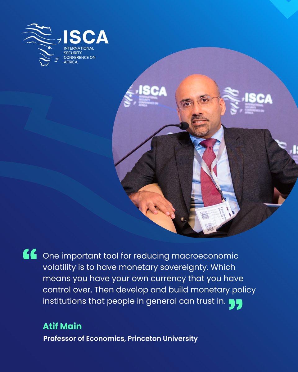 Atif Main, professor of economics, Princeton University on how to reduce macroeconomic volatility to facilitate intra-trade in Africa #ISCA2025