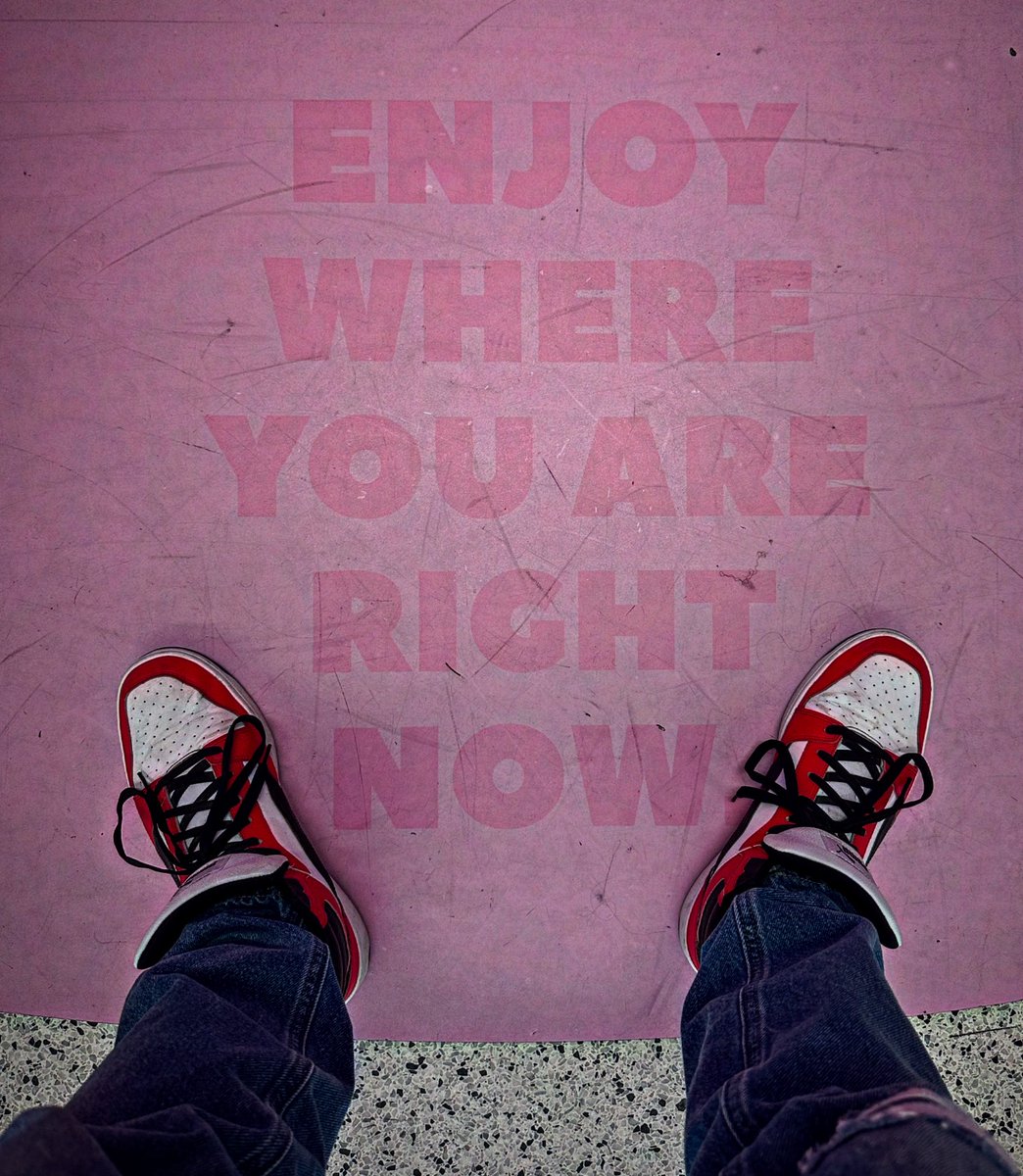 Be mindful of the moment.