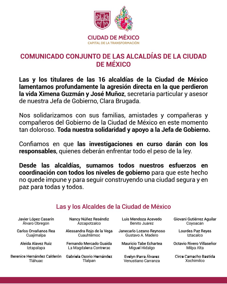 COMUNICADO CONJUNTO DE LAS ALCALDÍAS DE LA CIUDAD DE MÉXICO

Las 16 alcaldías lamentamos profundamente los hechos ocurridos en los que perdieron la vida Ximena Guzmán y José Muñoz. Nuestra solidaridad y firmeza: no habrá impunidad.
