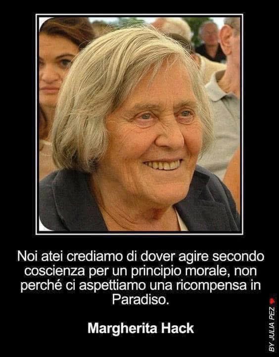 L’onestà degli atei spiegata da Margherita.
#hack ci manchi.