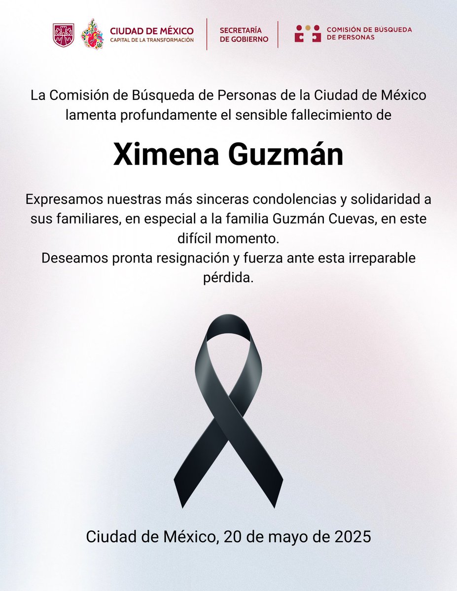Lamentamos profundamente el fallecimiento de Ximena Guzmán.

Desde la Comisión de Búsqueda de Personas de la CDMX expresamos nuestras más sinceras condolencias a sus seres queridos, en especial a la familia Guzmán Cuevas.