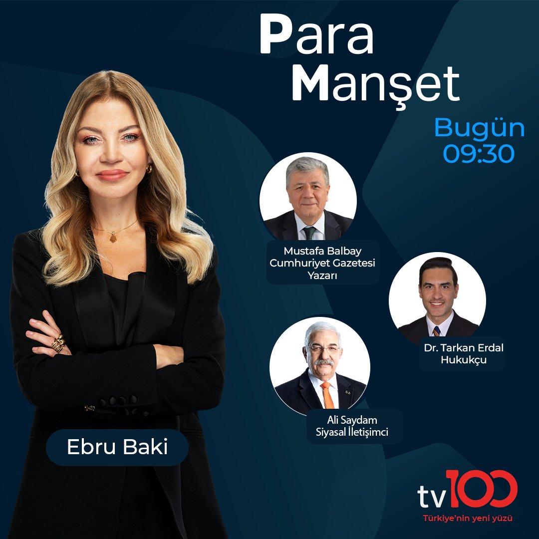 TV100 (@tv100) on Twitter photo ✍Ekonomi, siyaset, zorluklar…
Hayatı paylaşmak, birlikte dertleşmek için her sabah sizinle birlikteyiz!
Ebru Baki (<a href="/EbruBaki/">Ebru Baki</a>) soruyor;
Cumhuriyet Gazetesi yazarı Mustafa Balbay (<a href="/mustafabalbay/">Mustafa BALBAY</a>)
Hukukçu Dr. Tarkan Erdal (<a href="/TarkanErdal/">Tarkan Erdal</a>)
Siyasal İletişimci Ali Saydam (<a href="/asaydam/">Ali Saydam</a>) ✍Ekonomi, siyaset, zorluklar…
Hayatı paylaşmak, birlikte dertleşmek için her sabah sizinle birlikteyiz!
Ebru Baki (<a href="/EbruBaki/">Ebru Baki</a>) soruyor;
Cumhuriyet Gazetesi yazarı Mustafa Balbay (<a href="/mustafabalbay/">Mustafa BALBAY</a>)
Hukukçu Dr. Tarkan Erdal (<a href="/TarkanErdal/">Tarkan Erdal</a>)
Siyasal İletişimci Ali Saydam (<a href="/asaydam/">Ali Saydam</a>)