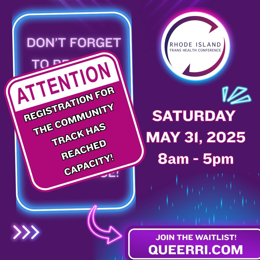 RI_TransHealth's tweet photo. Our Community Track is officially full! You can visit https://t.co/ee0EgCxoXT to join the waitlist! #transhealth #queer #transgender #nonbinary #genderdiverse #lgbtq #lgbtqhealth https://t.co/QEmob3eumG