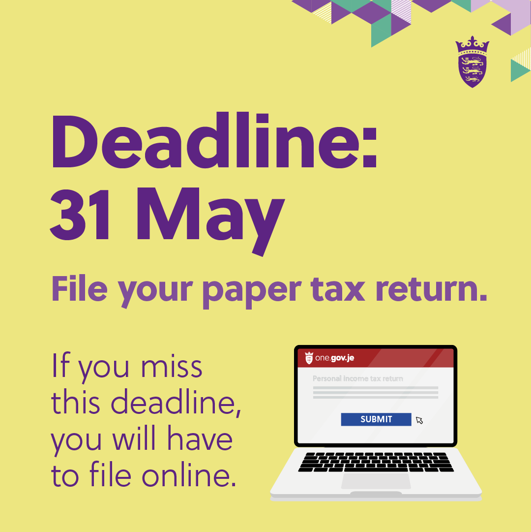 File now, don’t put it off. 
 
❗️The paper deadline is on 31 May. 
 
If you want to file online, you will need to set up a Digital ID with Yoti or JerseyMe: bit.ly/3Thvrrk